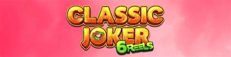 Jogue Classic Joker 6 Reels online